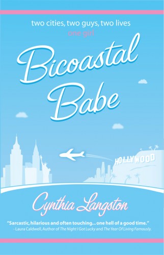 Bicoastal Babe by Cynthia Langston