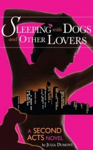 Sleeping with Dogs and Other Lovers by Julia Dumont