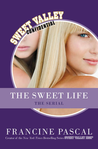 The Sweet Life by Francine Pascal Book 