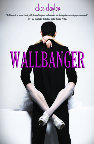 Wallbanger by Alice Clayton