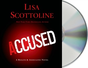 Accused: A Rosato & Associates Audio Book by Lisa Scottoline https://twoclassychics.com