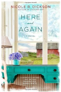 here and again cover https://twoclassychics.com/2014/06/here-and-again-by-nicole-dickson/
