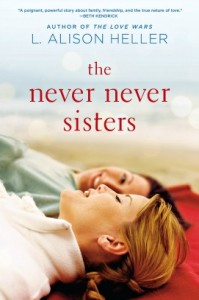 the never never sisters https://twoclassychics.com/2014/06/never-never-sisters-l-allison-heller/