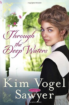 Through the Deep Waters by Kim Vogel Sawyer