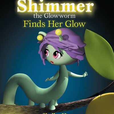 Shimmer the Glowworm Finds Her Glow – Children’s Book Review