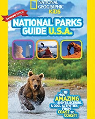 National Geographic Kids National Parks Guide U.S.A.