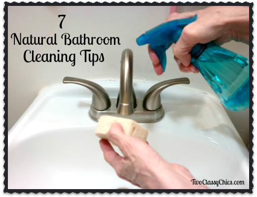 7 Natural Bathroom Cleaning Tips