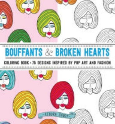 Bouffants & Broken Hearts Adult Coloring Book