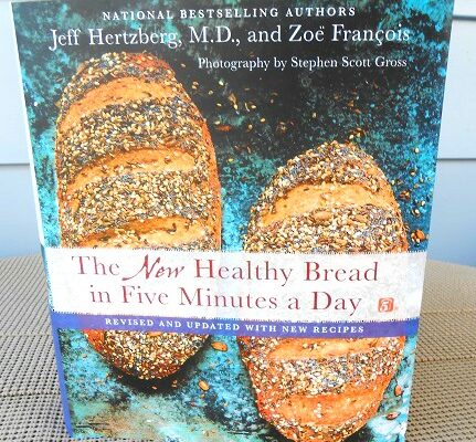 The New Healthy Bread in Five Minutes a Day