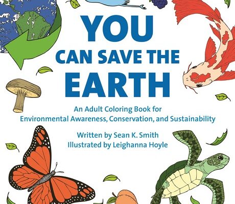 You Can Save The Earth – Adult Coloring Book