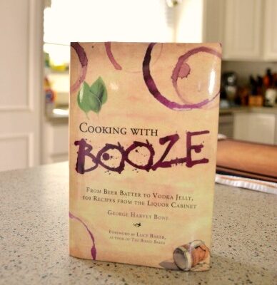 Cooking With Booze Book by George Harvey Bone