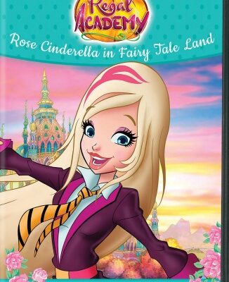 Regal Academy: Rose Cinderella in Fairy Tale Land DVD