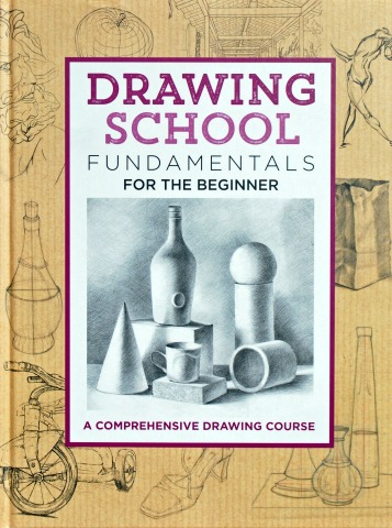 Learn to Draw with Drawing School: Fundamentals for the Beginner