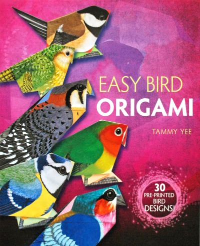 Easy Bird Origami: 30 Pre-Printed Bird Models by Tammy Yee