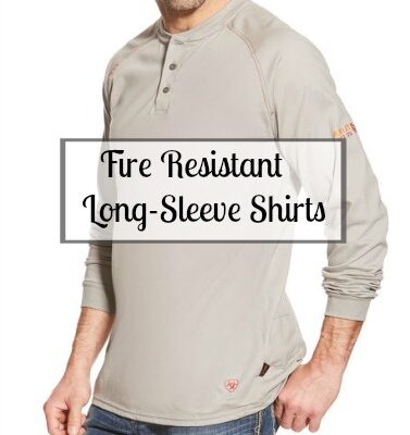 Characteristics of Fire Resistant Long-Sleeve Shirts