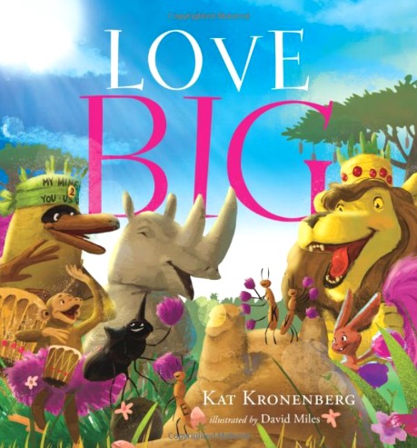 LOVE BIG by Author Kat Kronenberg