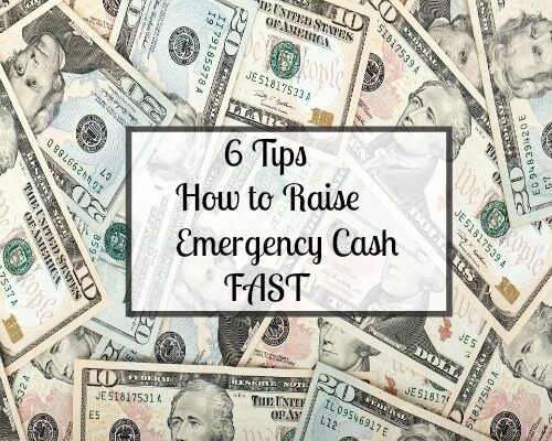 6 Tips on How to Raise Emergency Cash FAST