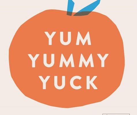 Yum Yummy Yuck by Cree Lane and Amanda Jane Jones