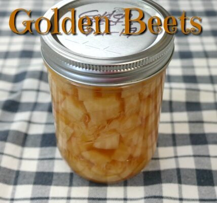 Home Canning Diced Golden Beets with Recipe