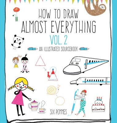 Beginning Drawing with How to Draw Almost Everything Volume 2