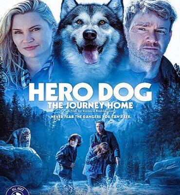 Family Movie Night – Hero Dog The Journey Home