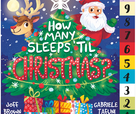 How Many Sleeps ‘Till Christmas By Jeff Brown and Gabriele Tafuni