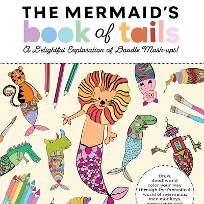 Create & Color The Mermaid’s Book of Tails