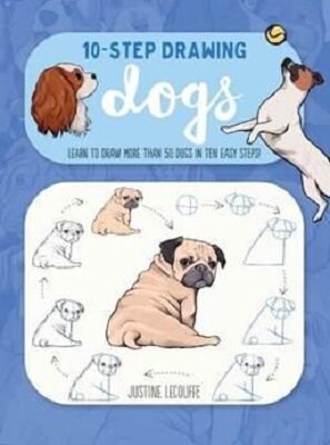 10-Step Drawing Dogs Book by Justine Lecouffe