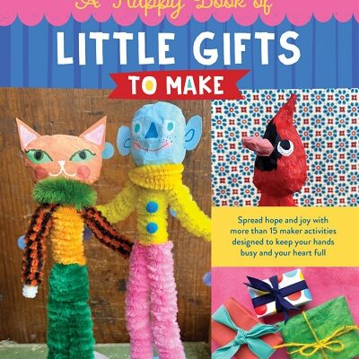 A Happy Book of Little Gifts to Make by Sarah Hand