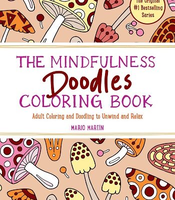 The Mindfulness Doodles Coloring Book