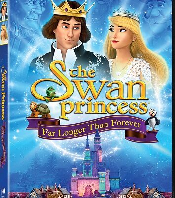 The Swan Princess Far Longer than Forever