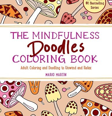 The Mindfulness Doodles Coloring Book