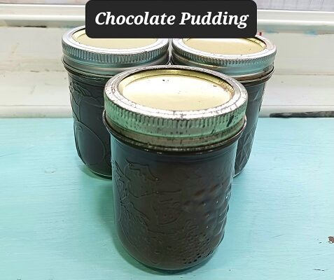 Home Canning Chocolate Pudding with Recipe